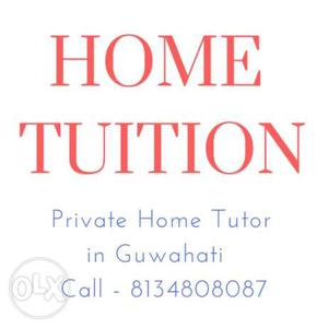Private Home Tutor ₹ Per/Month in Guwahati From Class