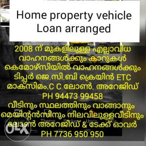  house property vehicle loan arranged 