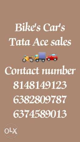 All second hand bike's Car's and Tata Ace sales