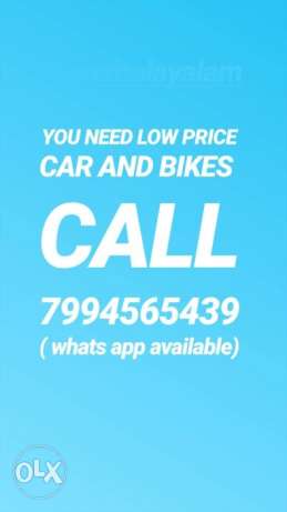YOU NEED low rate bikes or car call 