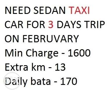 I want sedan taxi car for 3 days trip
