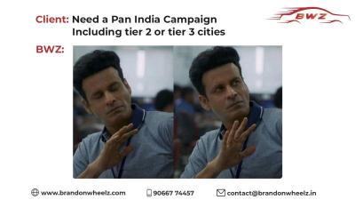 Do you need a pan India campaign including tier 2 or tier 3